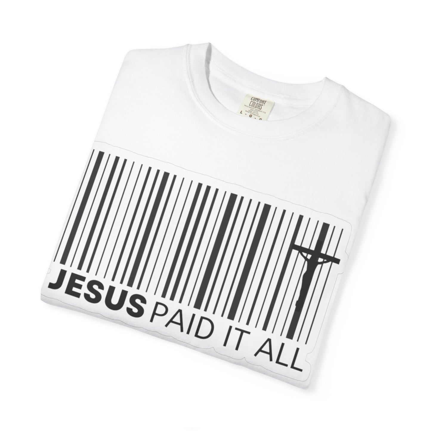 Faith-Inspiring Unisex T-Shirt - Jesus Paid It All, Spiritual Gift, Casual Wear, Christian Apparel
