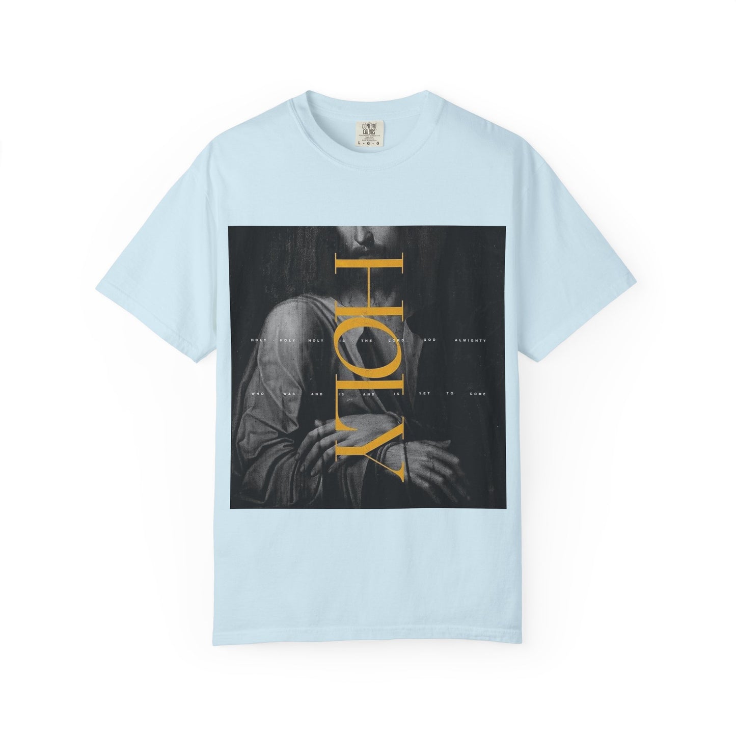 Holy Unisex Garment-Dyed T-Shirt, Casual Tee, Faith-Based Apparel, Spiritual Gift for Believers, Everyday Wear