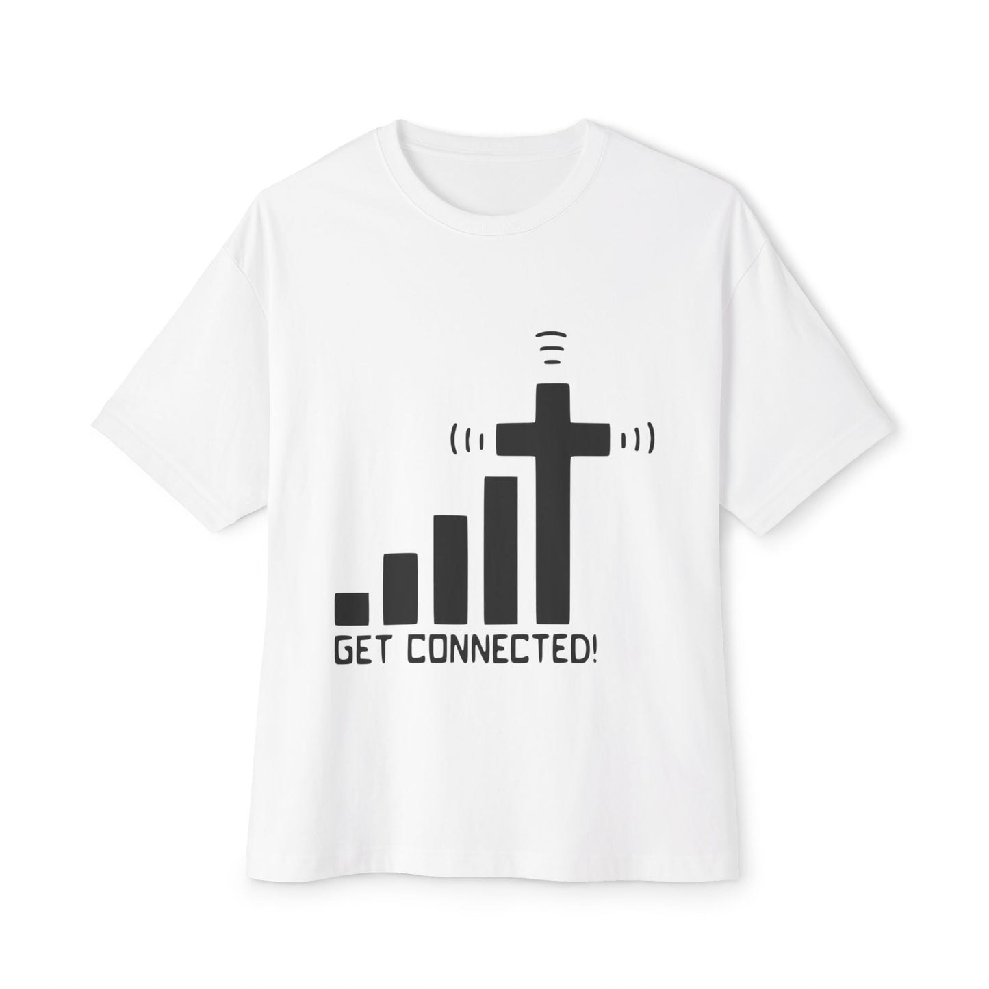 Get Connected Faith Unisex Oversized Tee, Christian T-Shirt, Inspirational Apparel, Faith-Based Gift, Casual Wear