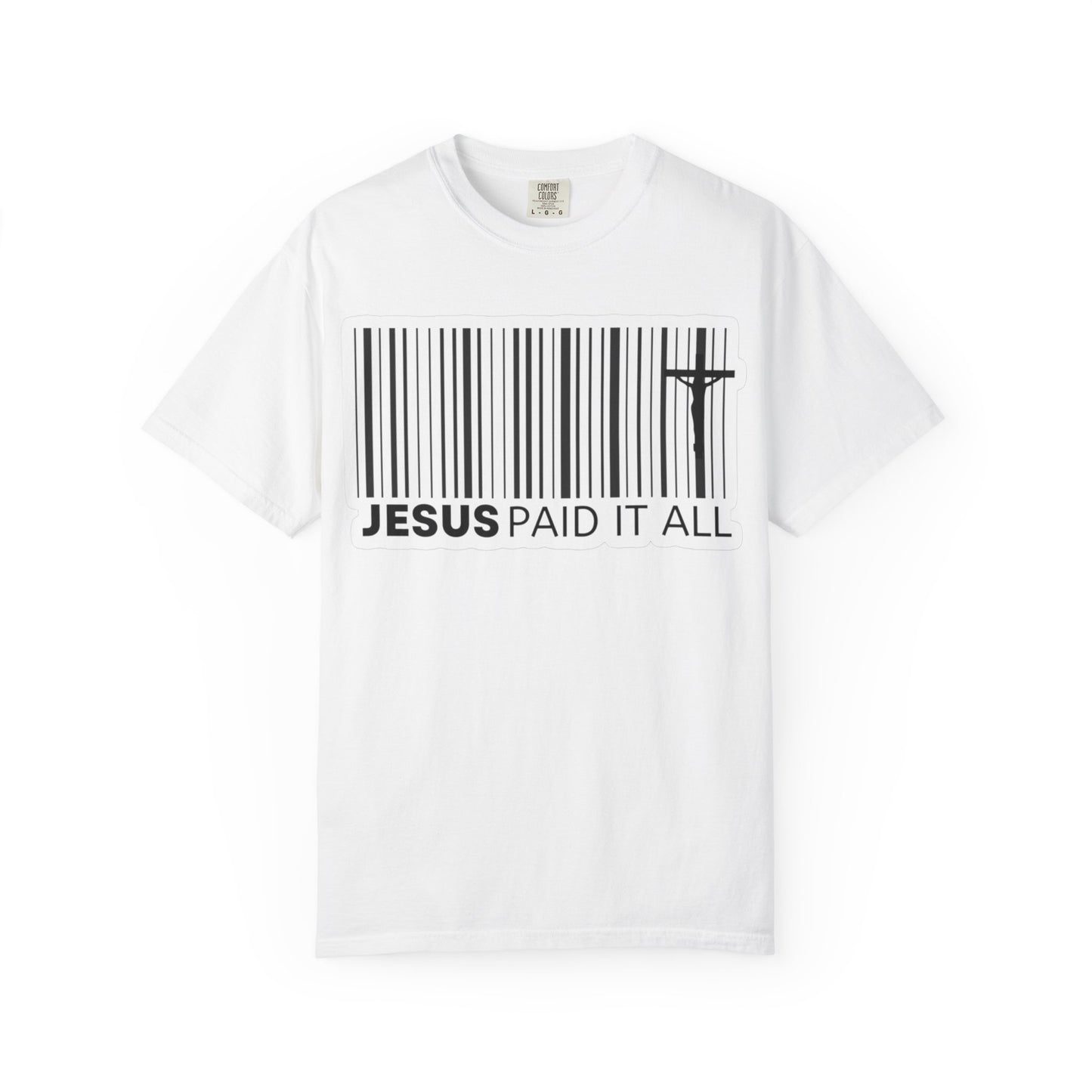 Faith-Inspiring Unisex T-Shirt - Jesus Paid It All, Spiritual Gift, Casual Wear, Christian Apparel