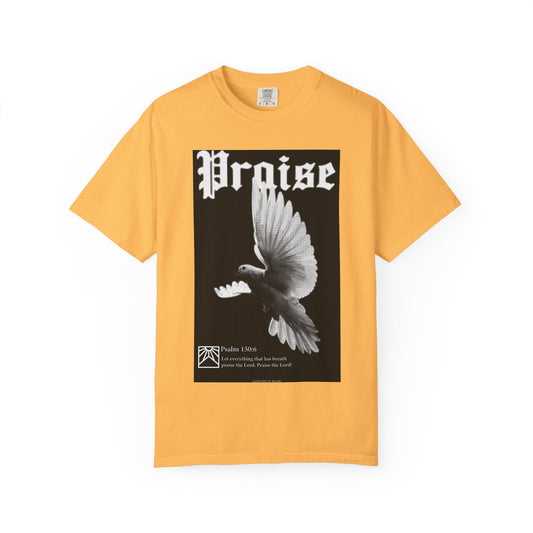 Praise Unisex Garment-Dyed T-shirt, Graphic Tee, Casual Wear, Gift for Music Lovers, Spiritual Apparel, Statement Shirt