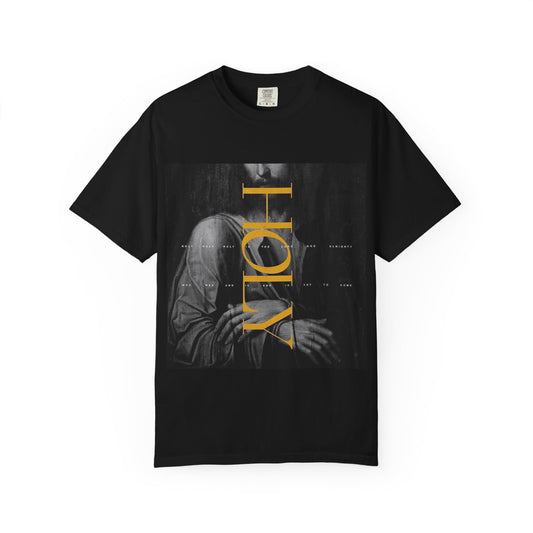 Holy Unisex Garment-Dyed T-Shirt, Casual Tee, Faith-Based Apparel, Spiritual Gift for Believers, Everyday Wear