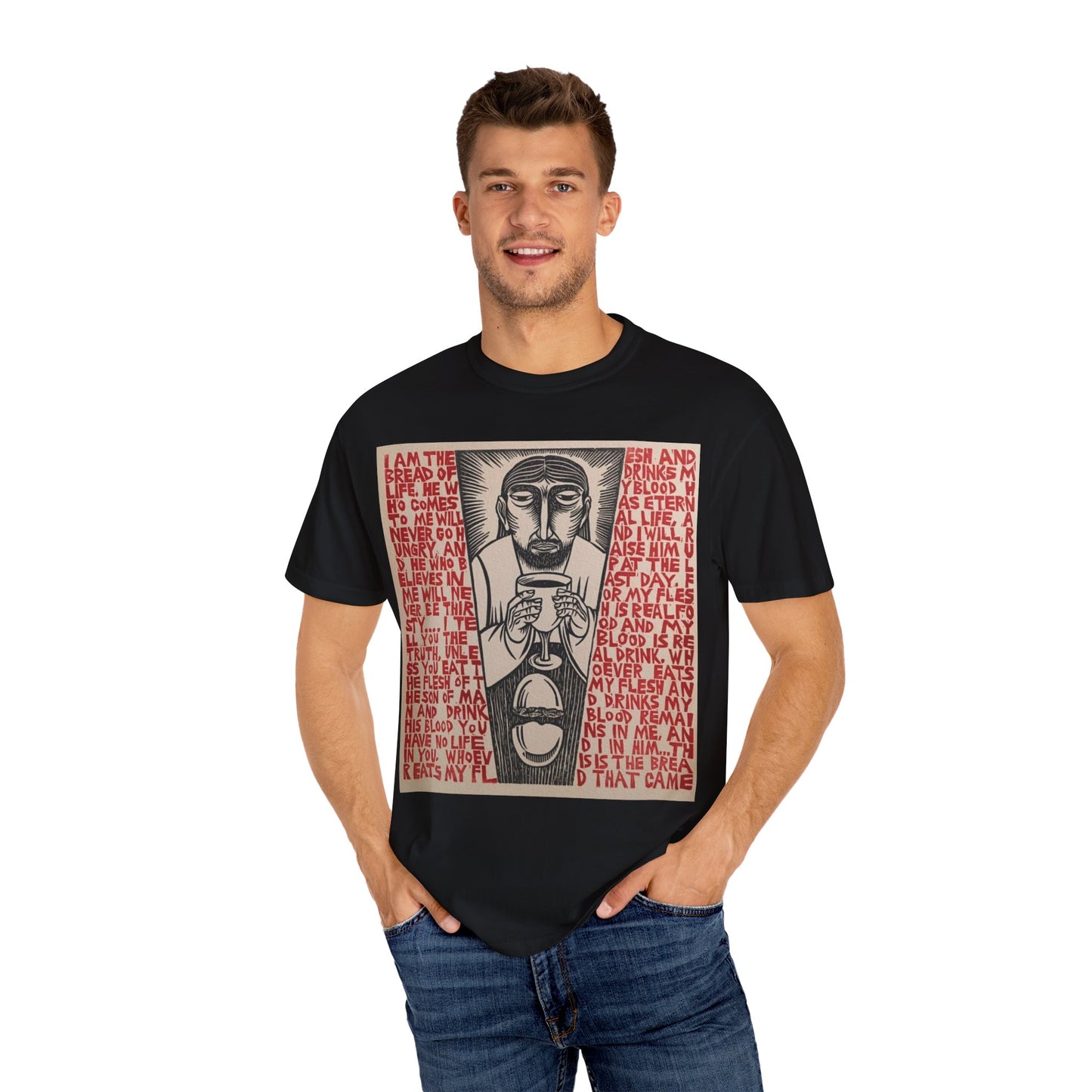 Jesus I am The Bread Of Life Scripture T-Shirt