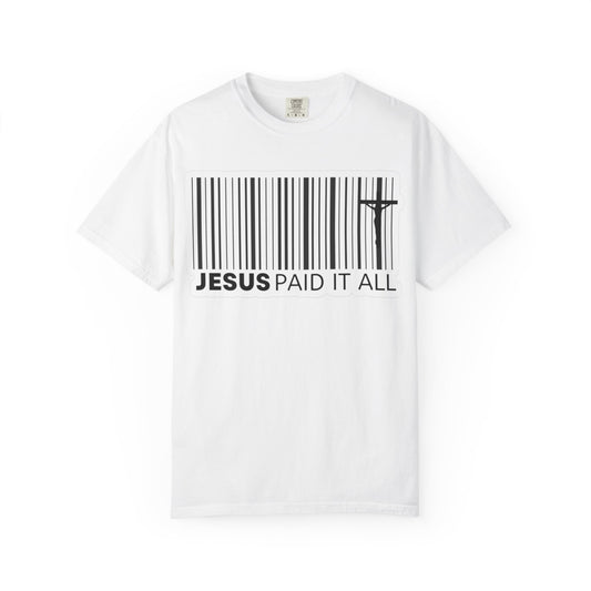 Faith-Inspiring Unisex T-Shirt - Jesus Paid It All, Spiritual Gift, Casual Wear, Christian Apparel