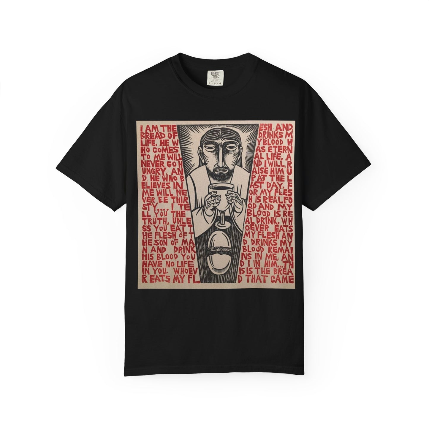 Jesus I am The Bread Of Life Scripture T-Shirt