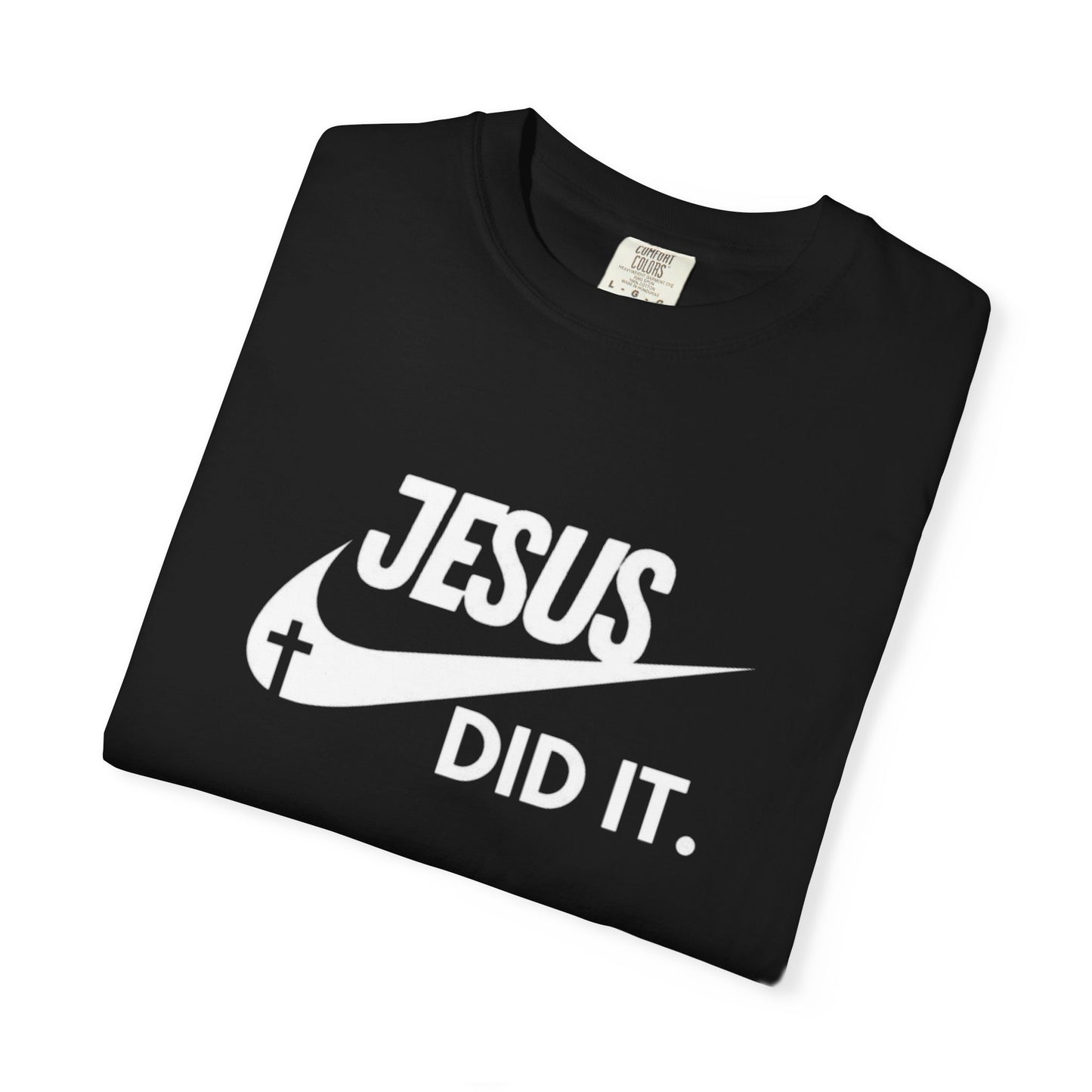 Nike Inspired Jesus Did It Swoosh Unisex Garment-Dyed T-shirt